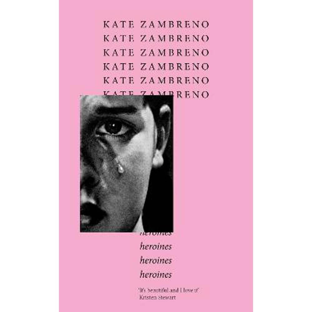 Heroines (Paperback) - Kate Zambreno